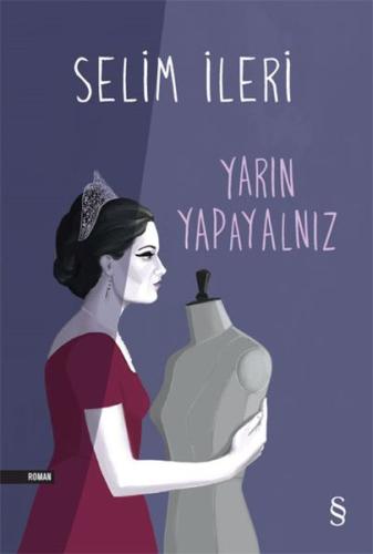 Yarın Yapayalnız %10 indirimli Selim İleri