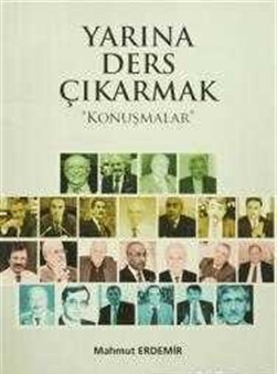 Yarına Ders Çıkarmak - Konuşmalar %13 indirimli Mahmut Erdemir