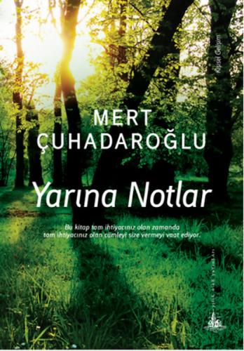 Yarına Notlar Mert Çuhadaroğlu