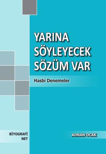 Yarına Söyleyecek Sözüm Var %13 indirimli Adnan Ocak