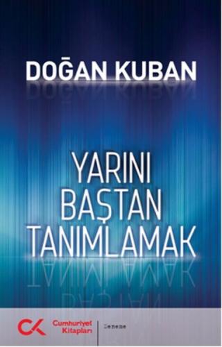 Yarını Baştan Tanımlamak %12 indirimli Doğan Kuban