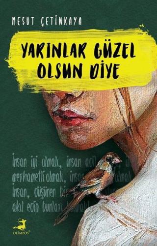 Yarınlar Güzel Olsun Diye %37 indirimli Mesut Çetinkaya