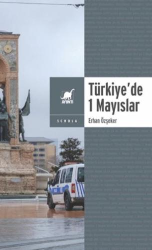 Yasa ve Yasakla Yönetmek: Türkiye’de 1 Mayıslar %14 indirimli Erhan Öz