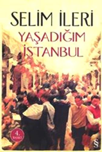 Yaşadığım İstanbul %10 indirimli Selim İleri