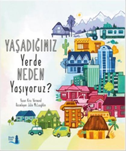 Yaşadığımız Yerde Neden Yaşıyoruz? %10 indirimli Kira Vermond