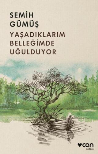 Yaşadıklarım Belleğimde Uğulduyor %15 indirimli Semih Gümüş