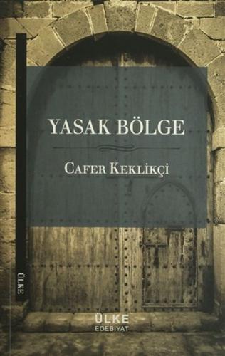 Yasak Bölge Cafer Keklikçi