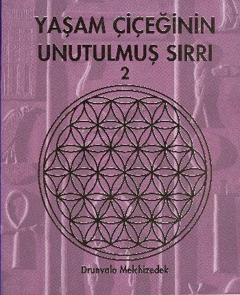 Yaşam Çiçeğinin Unutulmuş Sırrı 2 %15 indirimli Drunvalo Melchizedek