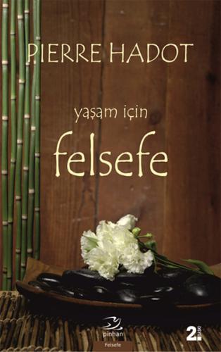 Yaşam İçin Felsefe %35 indirimli Pierre Hadot