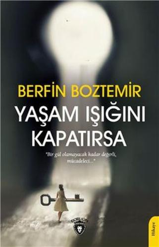 Yaşam Işığını Kapatırsa %25 indirimli Berfin Boztemir