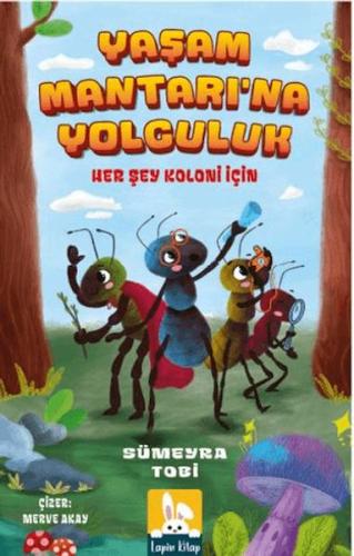 Yaşam Mantarına Yolculuk ümeyra Tobi