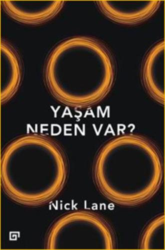 Yaşam Neden Var? Nick Lane