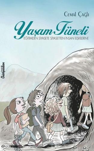 Yaşam Tüneli Cemal Çağlı