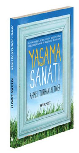 Yaşama Sanatı %10 indirimli Ahmet Turhan Altıner