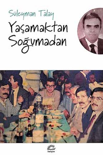 Yaşamaktan Soğumadan Süleyman Talay