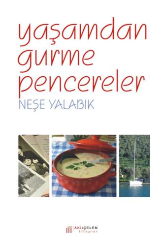 Yaşamdan Gurme Pencereler %14 indirimli Neşe Yalabık