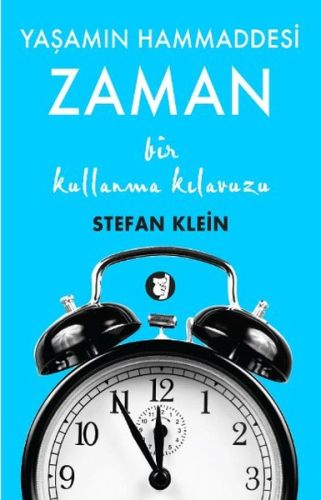 Yaşamın Hammaddesi - Zaman Bir Kullanma Kılavuzu %10 indirimli Stefan 