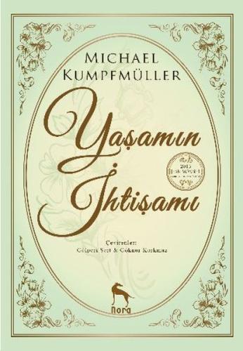 Yaşamın İhtişamı %10 indirimli Michael Kumpfmüller