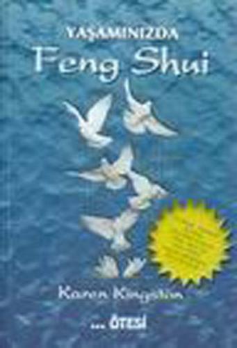 Yaşamınızda Feng Shui Karen Kingston