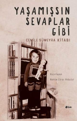 Yaşamışsın Sevaplar Gibi %17 indirimli Hatice Ebrar Akbulut