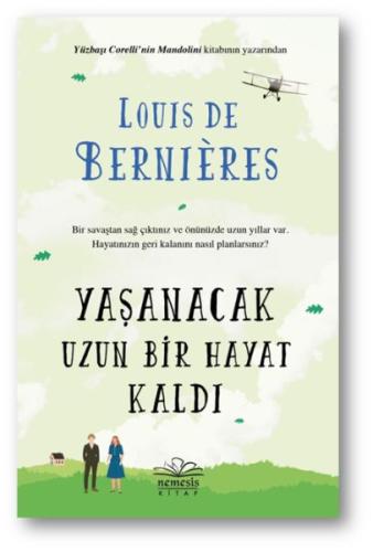 Yaşanacak Uzun Bir Hayat Kaldı %10 indirimli Louis de Bernieres