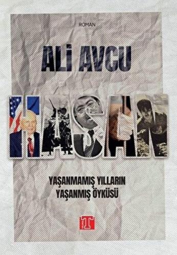 Yaşanmamış Yılların Yaşanmış Öyküsü %17 indirimli Ali Avcu