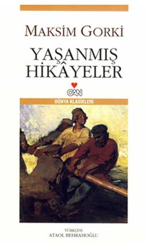 Yaşanmış Hikayeler Maksim Gorki