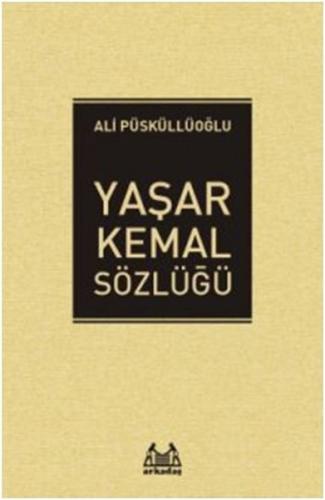 Yaşar Kemal Sözlüğü %10 indirimli Ali Püsküllüoğlu