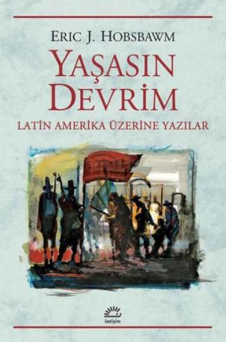 Yaşasın Devrim %10 indirimli Eric J. Hobsbawm