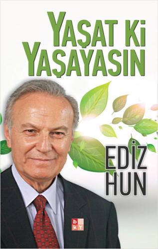 Yaşat ki Yaşayasın %22 indirimli Ediz Hun