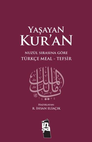 Yaşayan Kur'an Türkçe Meal Tefsir Metinsiz (Büyük Boy Ciltli) %10 indi