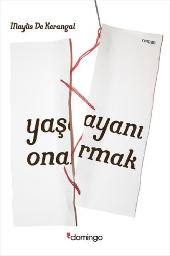 Yaşayanı Onarmak Maylis De Kerangal