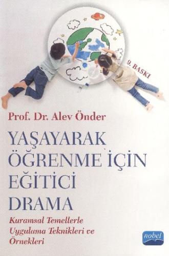 Yaşayarak Öğrenme İçin Eğitici Drama Alev Önder