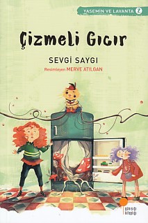 Yasemin ve Lavanta 02 - Çizmeli Gıcır %15 indirimli Sevgi Saygı