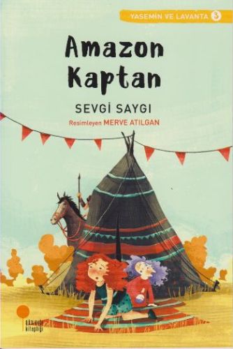 Yasemin ve Lavanta 03 - Amazon Kaptan %15 indirimli Sevgi Saygı