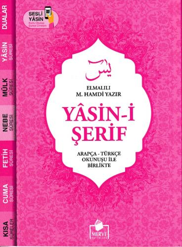 Yasin-i Şerif Arapça - Türkçe Okunuşu İle Birlikte - Pembe Kapak Elmal