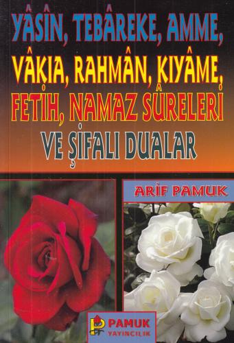 Yasin - Tebareke - Amme ve Şifalı Dualar (YAS-018) Arif Pamuk