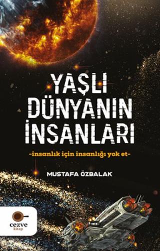 Yaşlı Dünyanın İnsanları %19 indirimli Mustafa Özbalak