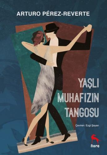 Yaşlı Muhafızın Tangosu %10 indirimli Arturo Perez Reverte