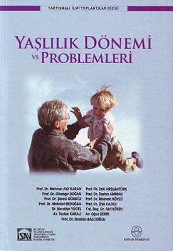 Yaşlılık Dönemi ve Problemler Kolektif