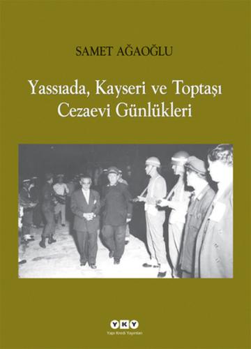 Yassıada, Kayseri ve Toptaşı Cezaevi Günlükleri %18 indirimli Gülay Sa