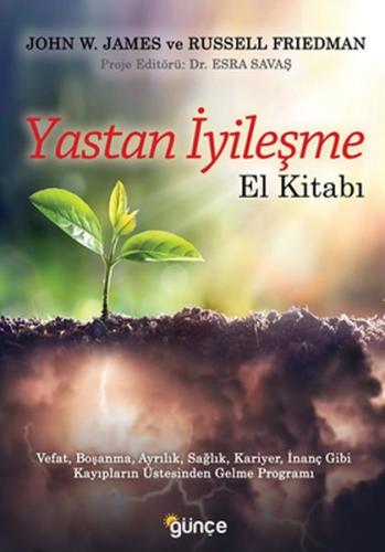 Yastan İyileşme El Kitabı %10 indirimli John W. James-Russell Friedman