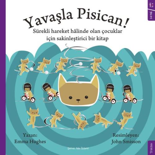 Yavaşla Pisican! %15 indirimli Emma Hughes