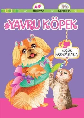 Yavru Köpek Küçük Arkadaşlarla %30 indirimli Abdullah Karaca