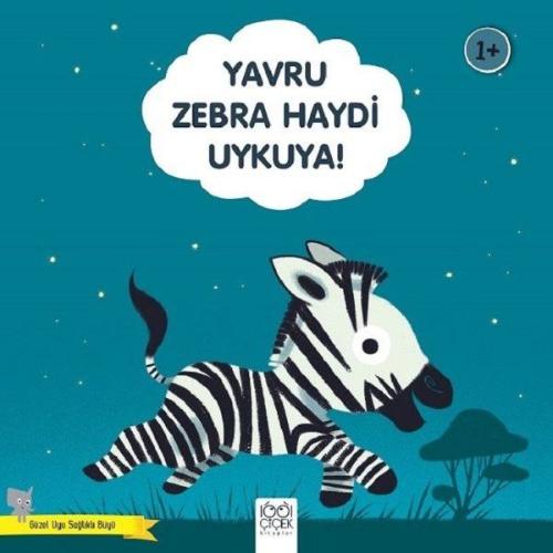 Yavru Zebra Haydi Uykuya! - Güzel Uyu Sağlıklı Büyü %14 indirimli Didi