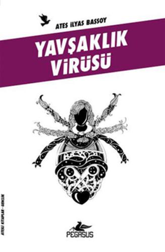 Yavşaklık Virüsü %15 indirimli Ateş İlyas Başsoy