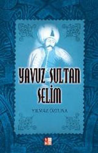 Yavuz Sultan Selim Yılmaz Öztuna