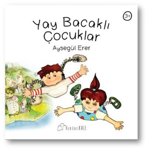 Yay Bacaklı Çocuklar %13 indirimli Ayşegül Erer