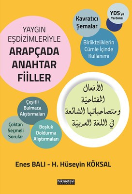 Yaygın Eşdizimleriyle Arapçada Anahtar Fiiller H. Hüseyin Köksal