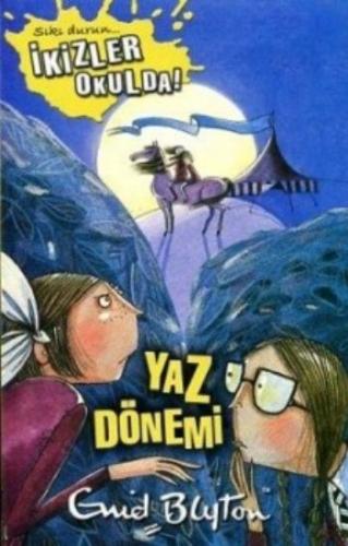 Yaz Dönemi / Sıkı Durun İkizler Okulda 3 Enid Blyton